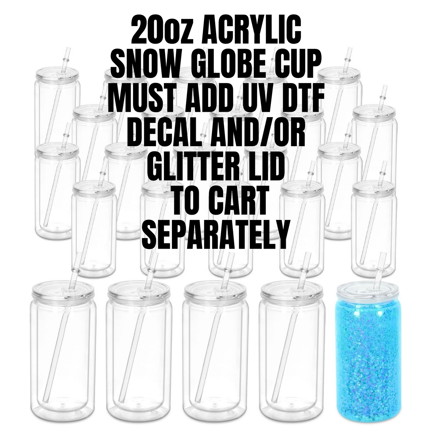 20oz ACRYLIC SNOW GLOBE CUPS