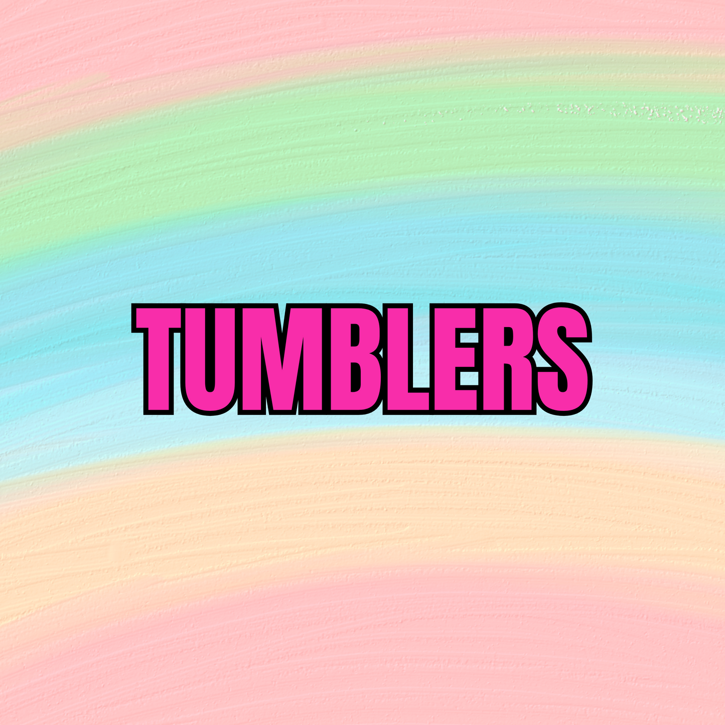 TUMBLERS