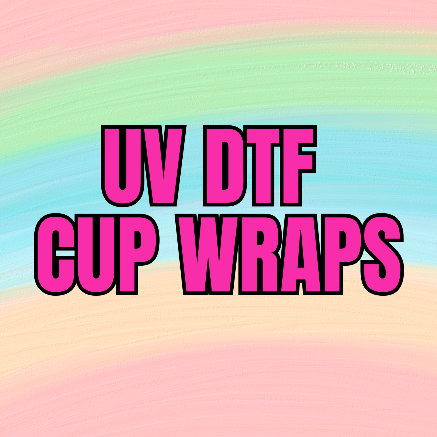UV DTF CUP WRAPS