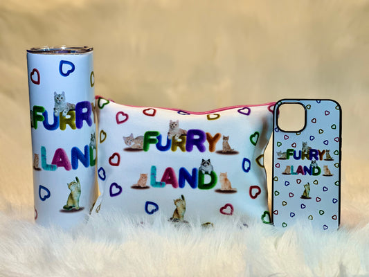 FURRY LAND - 20oz TUMBLER+COSMETIC/TOILETRY BAG+iPHONE CASE